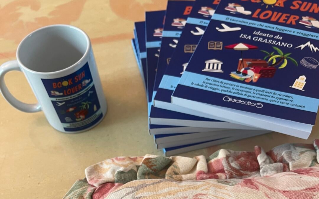 “Book Sun Lover” della giornalista e scrittrice Isa Grassano va in ristampa e ritorna a farsi spazio tra le valigie