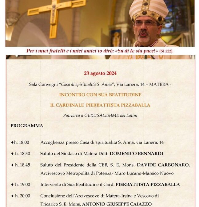 Il cardinale Pizzaballa a Matera il prossimo 23 agosto