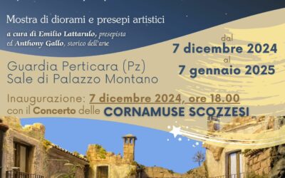 A Guardia Perticara mostra di diorami e presepi artistici, a cura del presepista lucano Emilio Lattarulo e dello storico d’arte Anthony Gallo