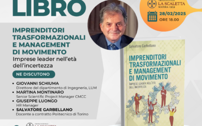 A Matera presentazione del libro di Salvatore Garbellano, “Imprenditori trasformazionali e management di movimento”, edito da Franco Angeli