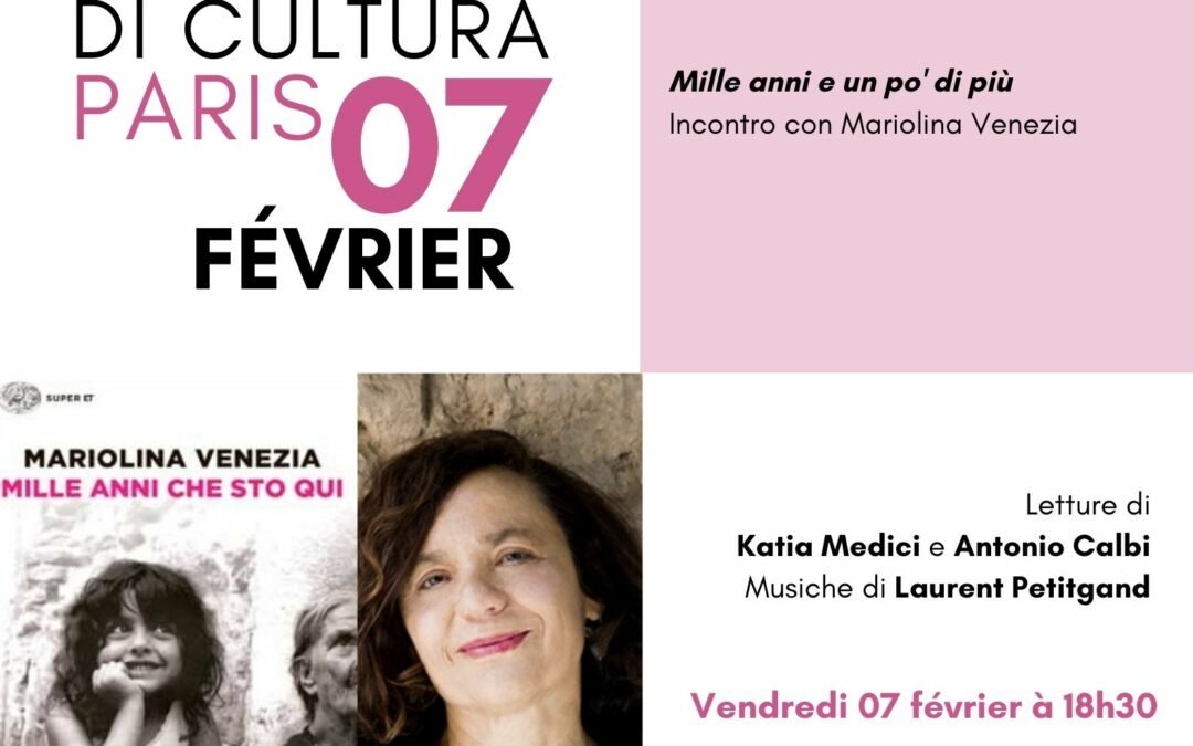 La scrittrice materana Mariolina Venezia il 7 febbraio all’Istituto Italiano di Cultura di Parigi con “Mille anni che sto qui”