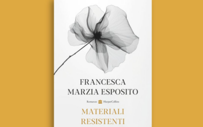 “Materiali resistenti” di Francesca Marzia Esposito, una delle voci più intense e originali della narrativa italiana degli ultimi anni