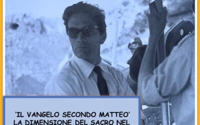 Matera, il 9 l’Unitep incontra Michele La Rocca e Andrea Gemma sul tema “La dimensione del sacro nel film ‘Il Vangelo secondo Matteo’ di Pier Paolo Pasolini”