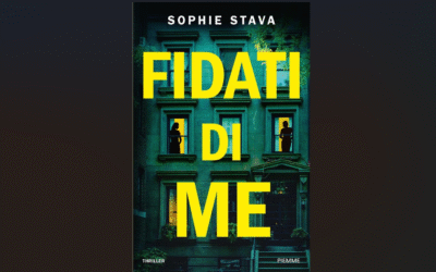 “Fidati di me” in un crescendo di bugie: il thriller d’esordio di Sophie Stava