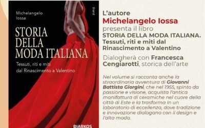 La Città di Este e la “Storia della moda italiana”: venerdì 9 maggio la presentazione del libro di Michelangelo Iossa