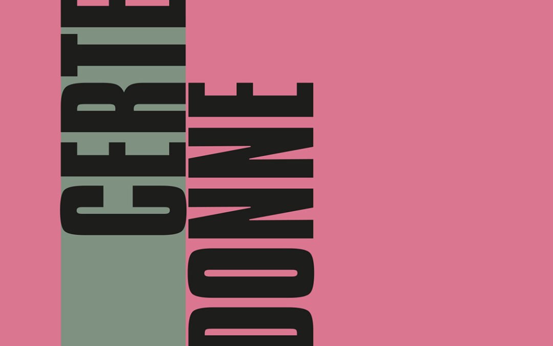 Altrimedia Edizioni pubblica “Certe donne” di Stefania Martani, un viaggio poetico nella complessità dell’identità femminile. Una raccolta poetica intensa che canta l’amore, la maternità e la fragilità umana