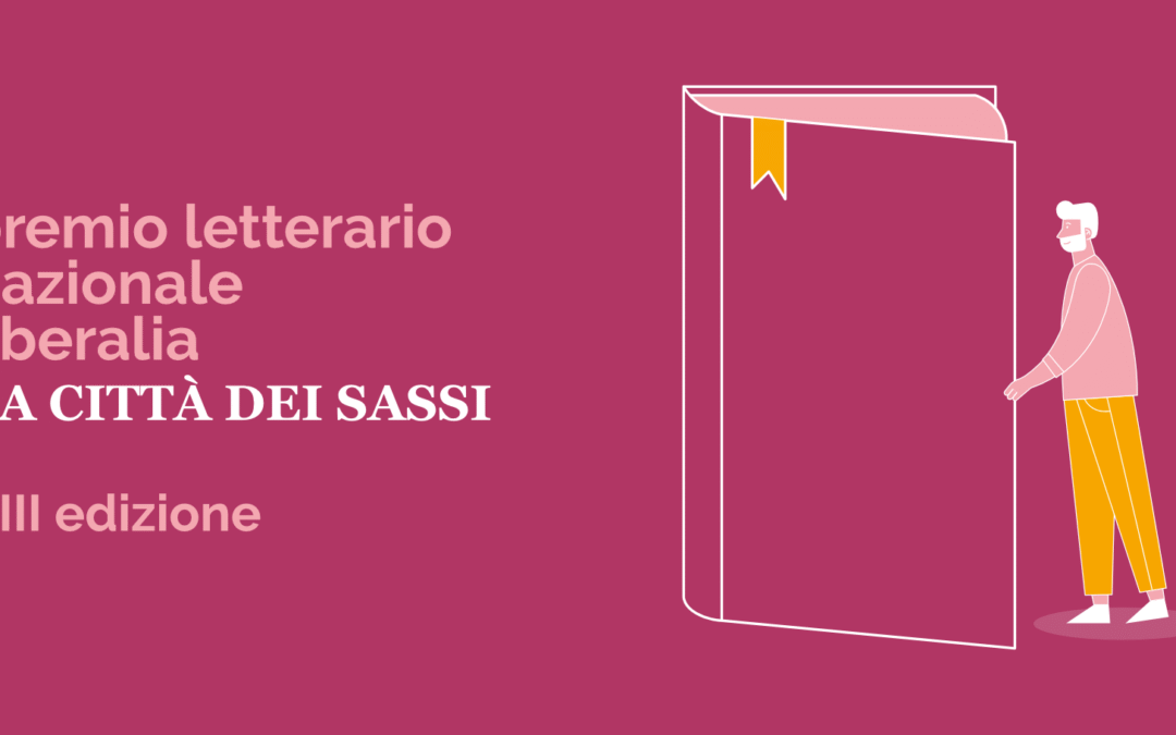 Proclamati i vincitori dell’Ottava edizione del Premio letterario nazionale Liberalia “La città dei Sassi”