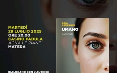Matera, il 29 Gaia Campagna presenta “Umano” presso Casino Padula