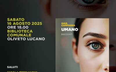 Gaia Campagna presenta “Umano” di Altrimedia Edizioni a Oliveto Lucano