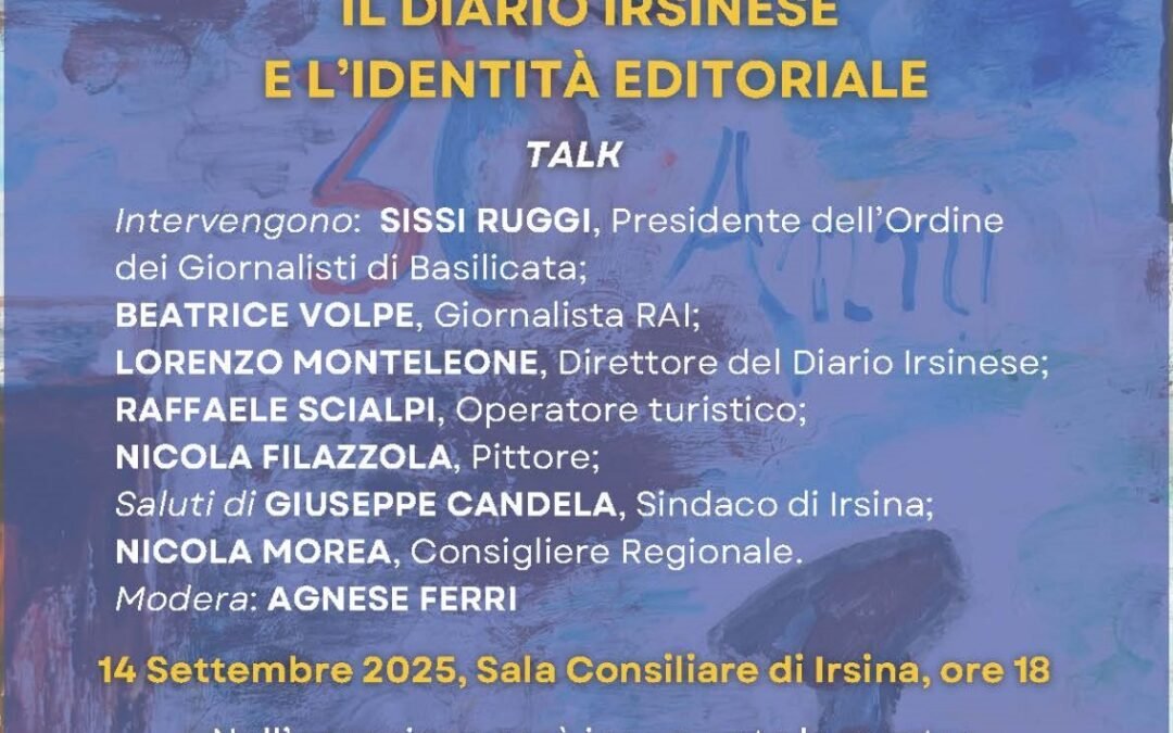 Il Giornale “Diario Irsinese” compie trent’anni: il 14 a Irsina un talk per raccontare l’editoria territoriale e una mostra che ripercorre tre decenni di storia e identità