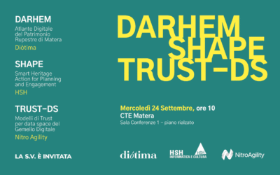Call4Matera: il 24 presentazione dei progetti DARHEM, SHAPE e TRUST-DS