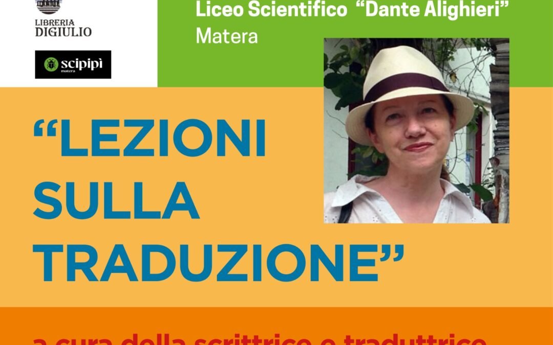 La traduttrice Franca Cavagnoli incontra gli studenti di alcune scuole superiori di Matera, dal 28 al 31 ottobre
