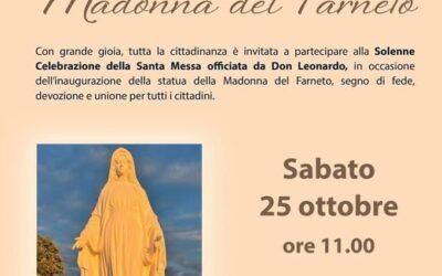 A Ferrandina nasce una nuova comunità nella Valle Capretto: sabato 25 ottobre  l’inaugurazione della statua della Madonna del Farneto