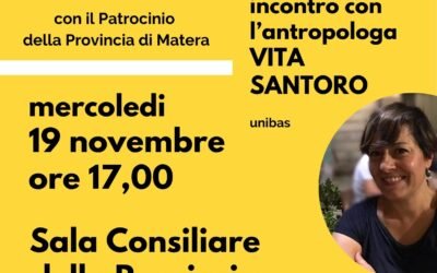 Il 19 l’Unitep incontra l’antropologa Vita Santoro sul tema” Tra ricordi individuali e memoria collettiva: il valore di un archivio delle testimonianze orali per la città di Matera”