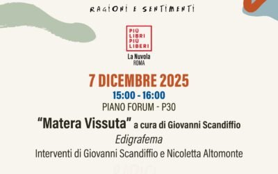 Edigrafema a Più Libri Più Liberi: oltre alle opere in catalogo, il 7 propone ai lettori-visitatori la presentazione di “Matera Vissuta” a cura del giornalista Giovanni Scandiffio