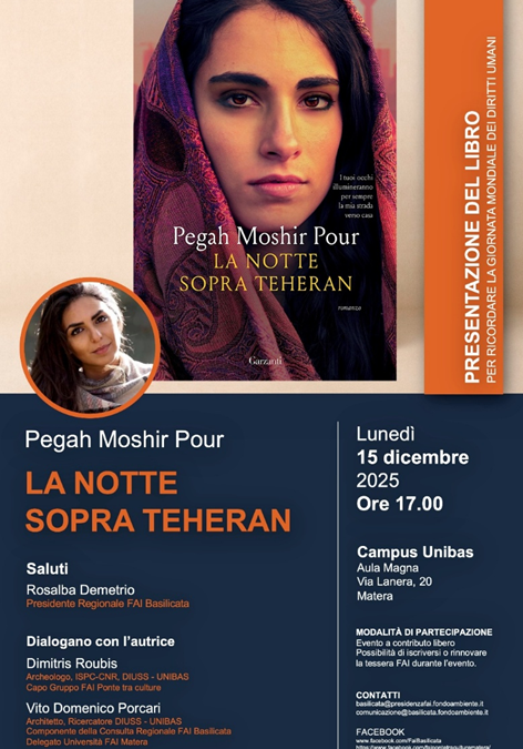 A Matera il 15 il FAI Basilicata presenta il romanzo “La notte sopra Teheran” di Pegah Moshir Pour