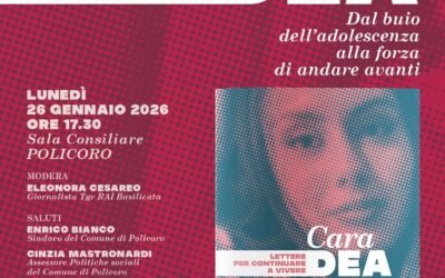 Lunedì 26 gennaio a Policoro presentazione del volume “Cara Dea. Lettere per continuare a vivere. Dal buio dell’adolescenza alla forza di andare avanti”