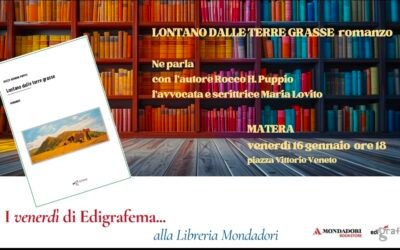 A Matera il romanzo “Lontano dalle terre grasse”