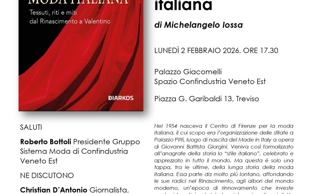 La Storia della Moda Italiana protagonista a Palazzo Giacomelli. Michelangelo Iossa presenta il suo nuovo libro a Treviso