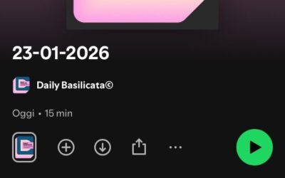 “Daily Basilicata®”: il primo podcast quotidiano che racconta la Basilicata in pochi minuti