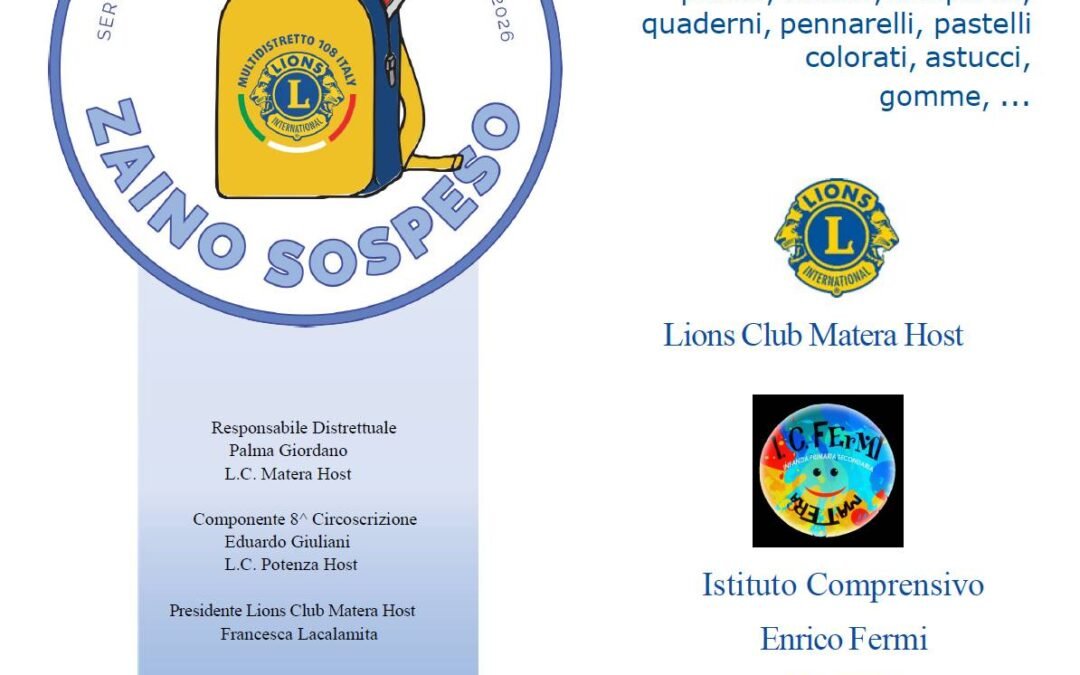 Lions Club Matera Host, il 13 service “Zaino sospeso” con la raccolta di materiale scolastico di consumo IC Fermi-Matera