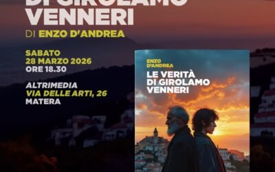 “Le verità di Girolamo Venneri”: il romanzo di Enzo D’Andrea tra memoria storica e segreti di famiglia. Presentazione il 28 marzo