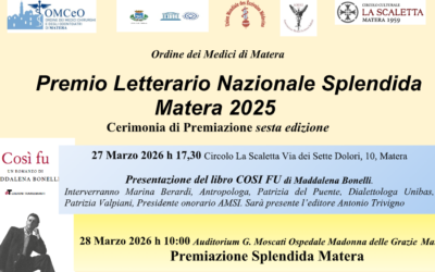 VI Edizione del Premio Letterario Nazionale “Splendida Matera”. Scienza e umanesimo si incontrano nella città dei Sassi