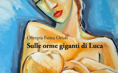 In uscita “Sulle orme giganti di Luca” di Olimpia Fuina Orioli. Una storia potente, in uscita per i tipi di Edigrafema il 23 marzo, giorno della prima presentazione a Matera