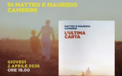 “L’ultima carta”: il 2 aprile a Matera la presentazione del romanzo di Matteo e Maurizio Camerini vincitore della VIII edizione Premio Letterario Nazionale Liberalia