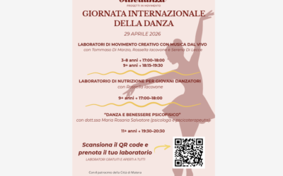 Matera celebra la Giornata Internazionale della Danza: laboratori, benessere e lo spettacolo “Corpi in Luce”