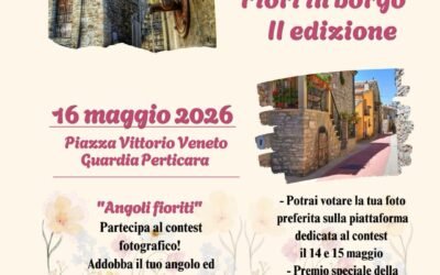 Fiori in Borgo 2026: Guardia Perticara si trasforma in un museo floreale a cielo aperto