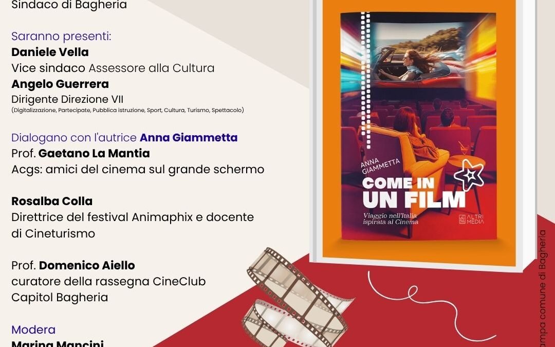 Il legame indissolubile tra cinema e territorio: Bagheria ospita la presentazione del libro “Come in un film” di Anna Giammetta