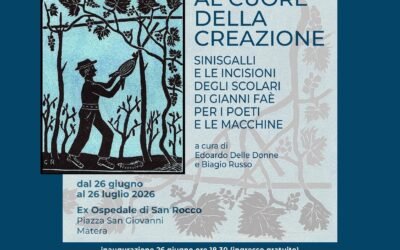 Matera: il 26 inaugurazione della mostra “Al cuore della creazione”, primo appuntamento della quinta edizione del Festival delle Arti