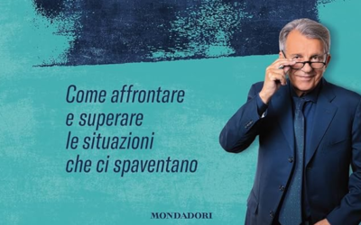 “Così passa la paura”: i consigli del prof. Raffaele Morelli per affrontare e superare le situazioni che ci spaventano
