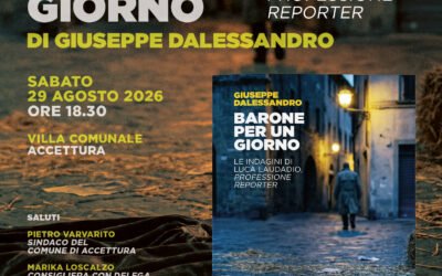 Ad Accettura la presentazione di “Barone per un giorno” di Giuseppe Dalessandro, il secondo capitolo de “Le indagini di Luca Laudadio, professione reporter”
