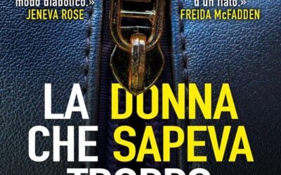In Italia per Newton Compton “La donna che sapeva troppo”, il thriller d’esordio della giornalista  americana Jessie Garcia