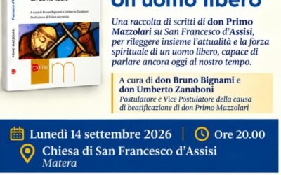 “Francesco d’Assisi. Un uomo libero”: il 14 settembre a Matera la presentazione del libro di don Primo Mazzolari