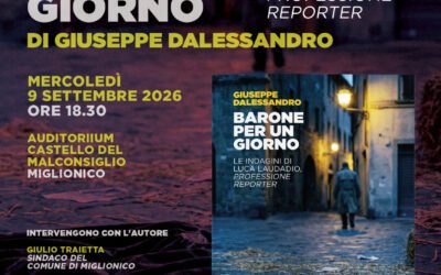 A Miglionico la presentazione di “Barone per un giorno”, il libro di Giuseppe Dalessandro