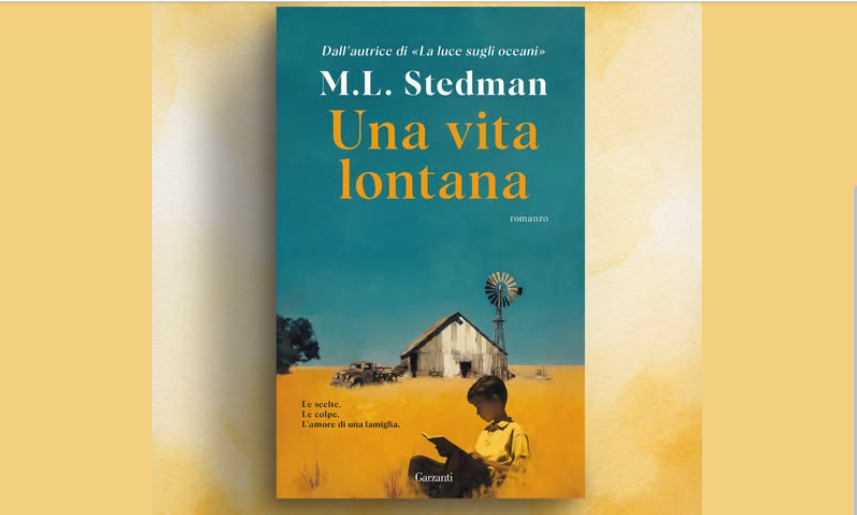 “Una vita lontana” di M.L. Stedman: è uno degli eventi editoriali del 2026, una saga familiare che ha scalato le classifiche inglesi e conquistato la stampa internazionale
